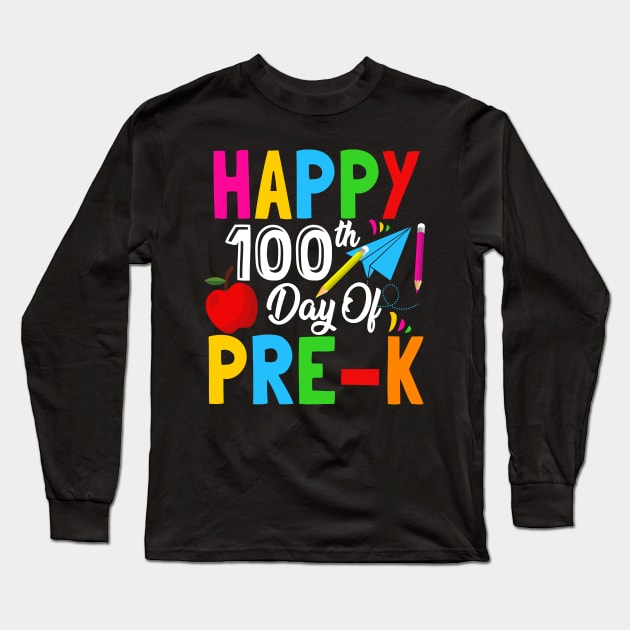 Happy 100th Day Of Pre-K, School Celebration Student Teacher Long Sleeve T-Shirt by SilverLake